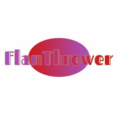 FlamThrower