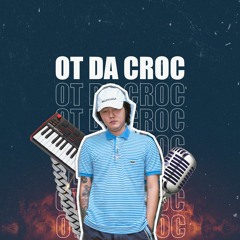 OT the Croc