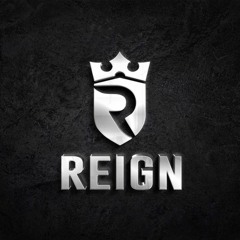 REIGN