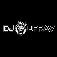 DJ UPRAW