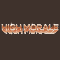 High Morale