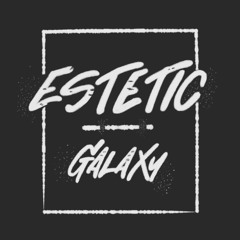 EsteticGalaxy