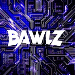 Bawlz