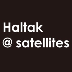 Haltak @ satellites