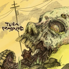 Tuna Massacre