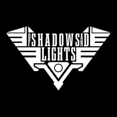 Of Shadows And Lights