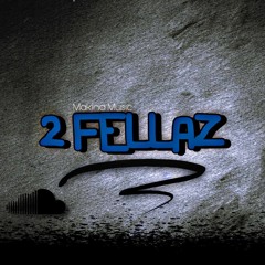 2Fellaz
