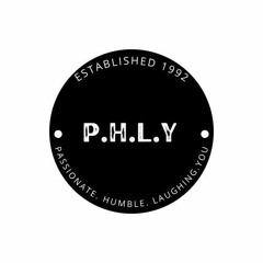 P.H.L.Y        (passionate, honorable loving you)