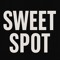 SWEET SPOT