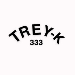 Trey-K 333