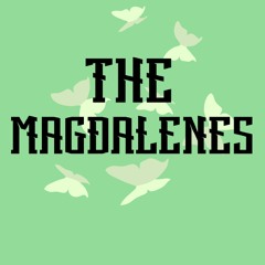 The Magdalenes