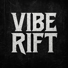 Vibe Rift