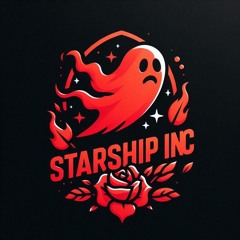 ☹︎STARSHIP INC☹︎