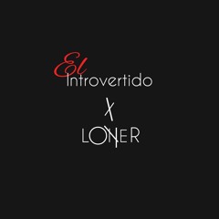 El_introvertido_X_ Loner