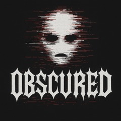 OBSCURED