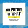 Avatar for The Future of What