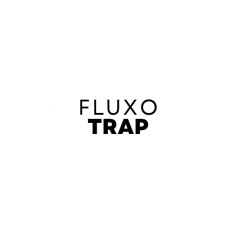 PRÉVIAS FLUXOTRAP
