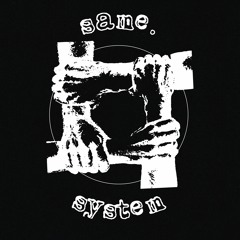 SAME.SYSTEM.