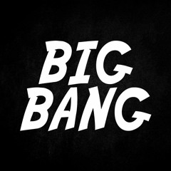 BIG BANG