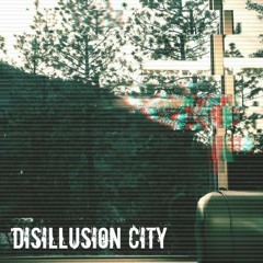 Disillusion City