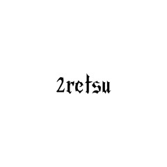 2retsu