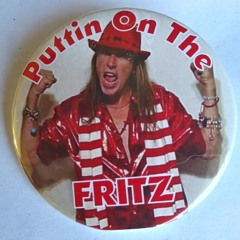 Puttin' on the Fritz