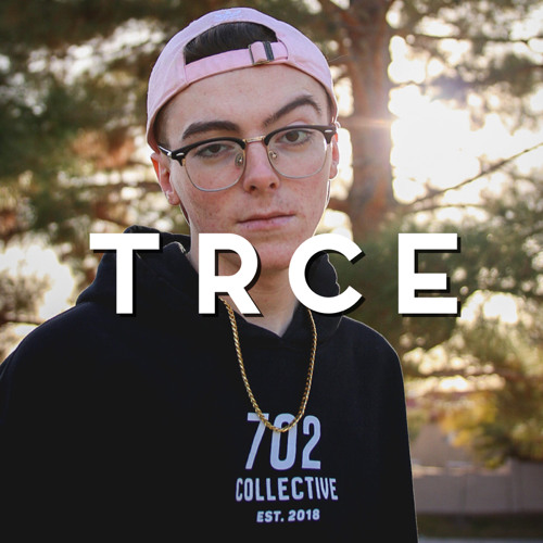 Stream TRCE music | Listen to songs, albums, playlists for free on ...