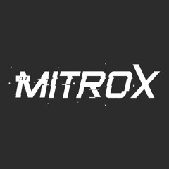 DJ MITROX