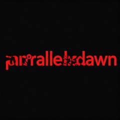 Paralleldawn625