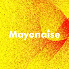 May'onaise