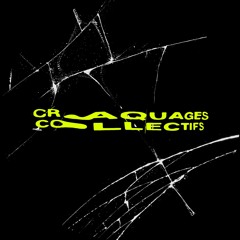 ⋠ CRAQUAGES COLLECTIFS ⋡