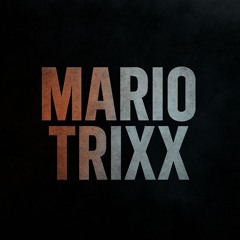 Mario Trixx