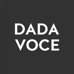 DADA VOCE