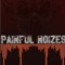 like the painful noizes