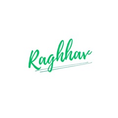 RAGHHAV