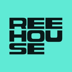 Reehouse