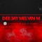 DEEJAY MELVIN M