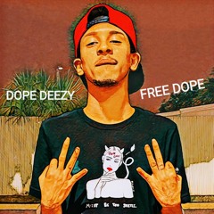 DOPE DEEZY