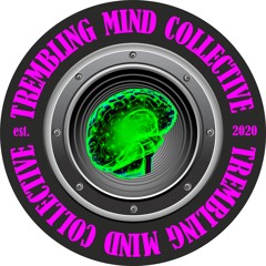 Trembling Mind Collective
