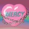 MERCY