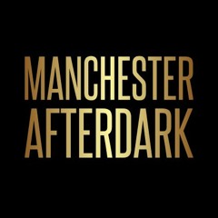 Manchester AfterDark