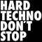 Hardtechno don´t stop!