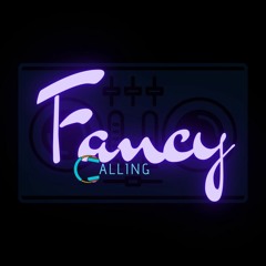 Fancy Calling