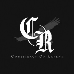 CoR - Conspiracy of Ravens