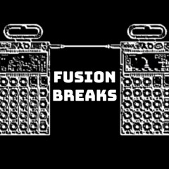 Fusion Breaks