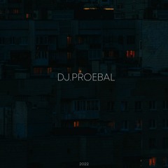 DJ. PROEBAL