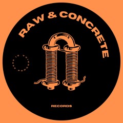 RAW & CONCRETE