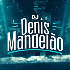 MONTAGEM ESSE É O DJ DO BAILE 2023 - MC RD MC MAGRINHO E MC MARY MAII (( DJ DENIS MANDELÃO ))