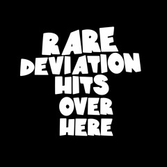 Rare Deviation Recordings