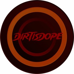 dirtisdope
